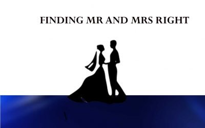Finding Mr and Mrs Right